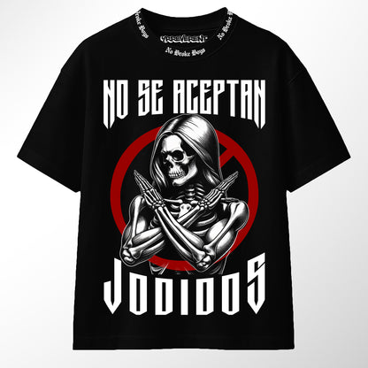 NO SE ACEPTAN JODIDOS