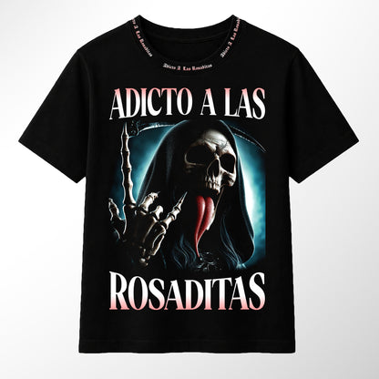 ADICTO A LAS ROSADITAS