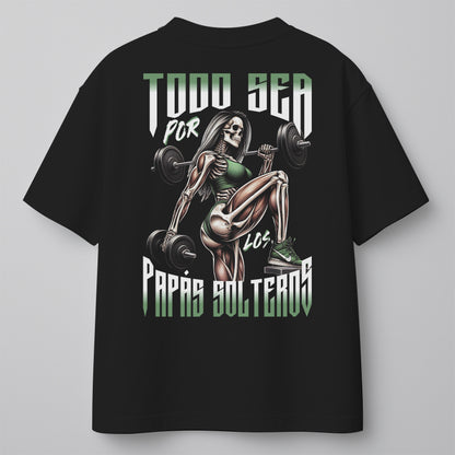 TODO SEA POR LOS PAPÁS SOLTEROS