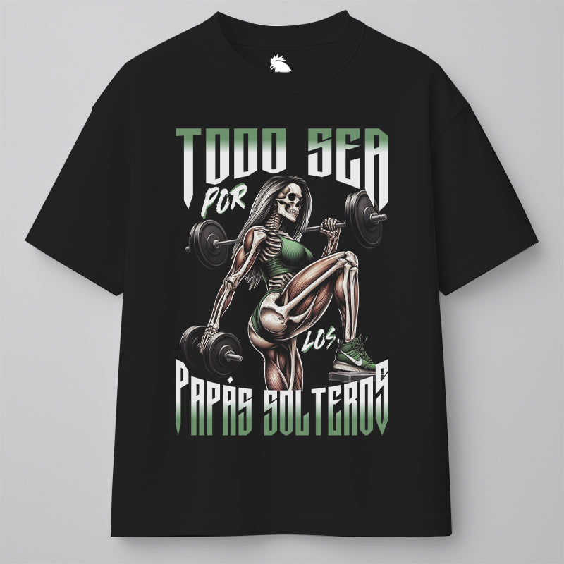 TODO SEA POR LOS PAPÁS SOLTEROS