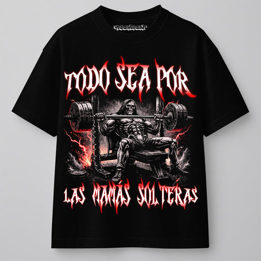TODO SEA POR LAS MAMÁS SOLTERAS