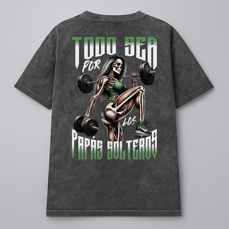 TODO SEA POR LOS PAPÁS SOLTEROS