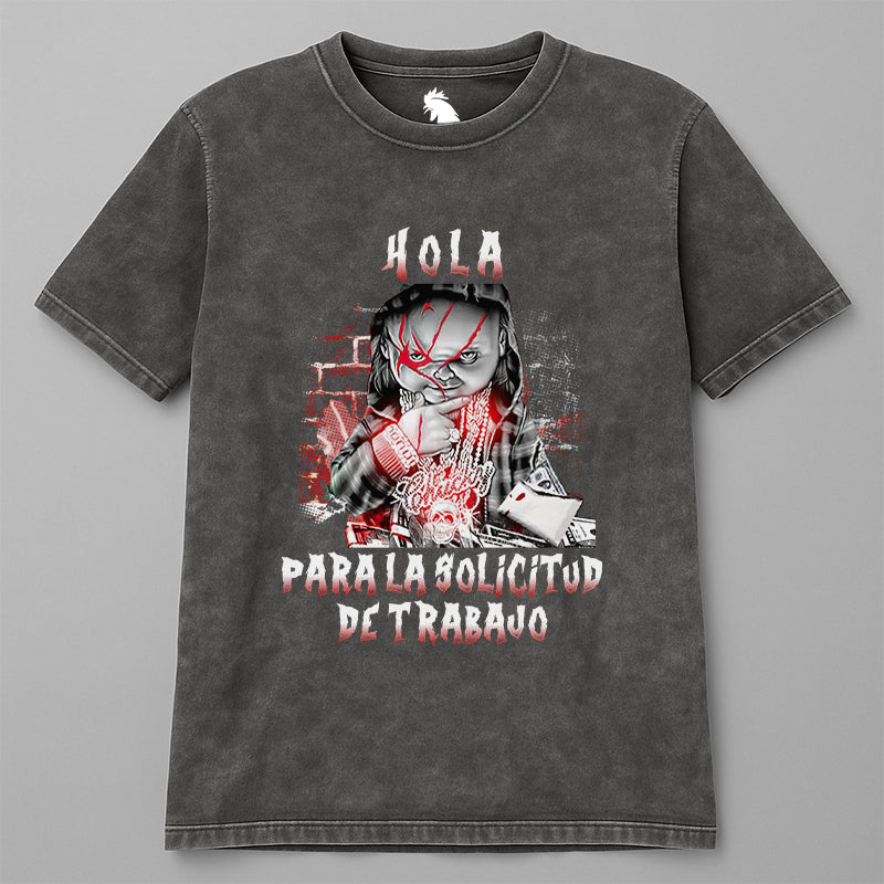 HOLA PARA LA SOLICITUD DE TRABAJO