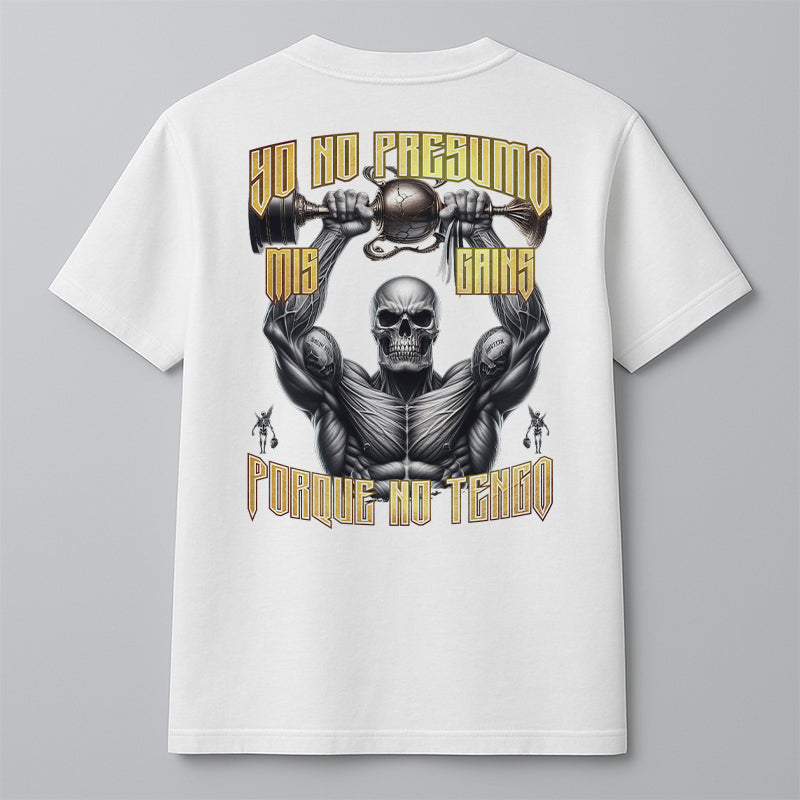 YO NO PRESUMO MIS GAINS, PORQUE NO TENGO - RECTO