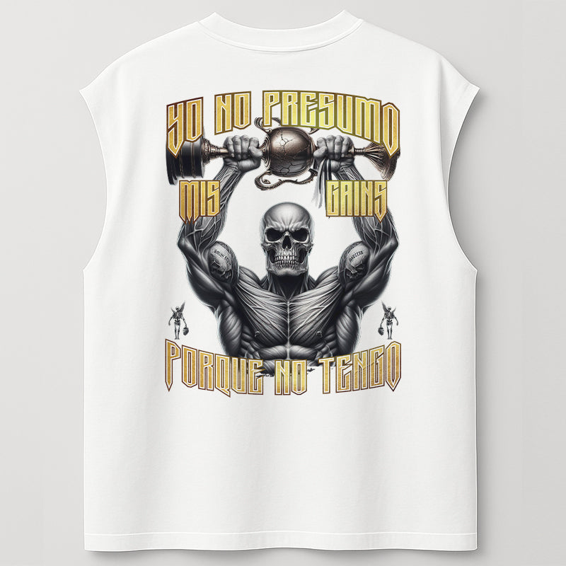 YO NO PRESUMO MIS GAINS, PORQUE NO TENGO - TANK OVERSIZE