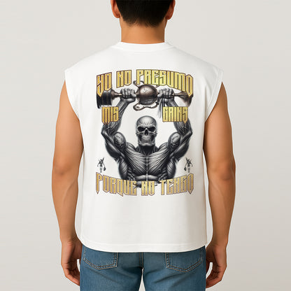 YO NO PRESUMO MIS GAINS, PORQUE NO TENGO - TANK OVERSIZE