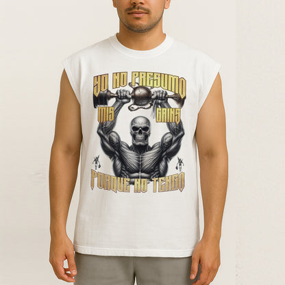 YO NO PRESUMO MIS GAINS, PORQUE NO TENGO - TANK OVERSIZE