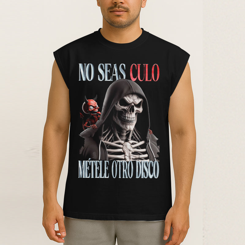 NO SEAS CULO, MÉTELE OTRO DISCO - TANK OVERSIZE