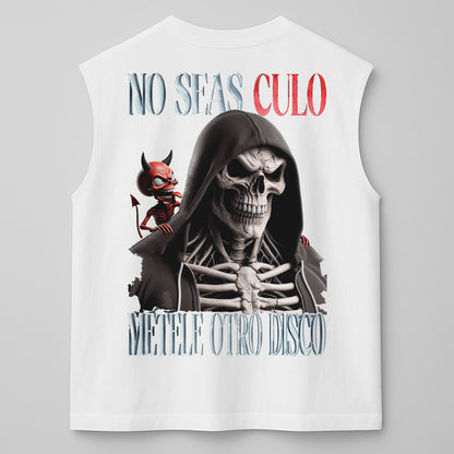 NO SEAS CULO, MÉTELE OTRO DISCO - TANK