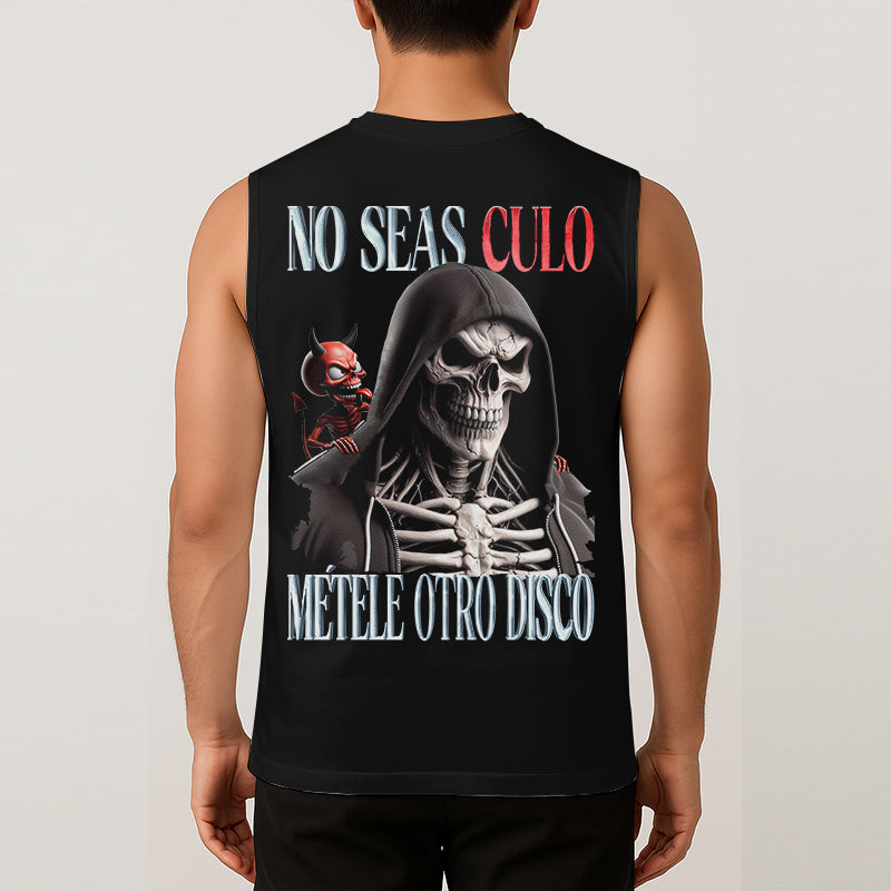 NO SEAS CULO, MÉTELE OTRO DISCO - TANK