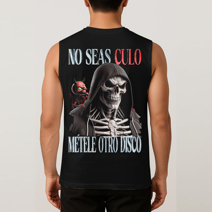 NO SEAS CULO, MÉTELE OTRO DISCO - TANK