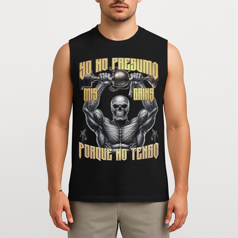 YO NO PRESUMO MIS GAINS, PORQUE NO TENGO - TANK